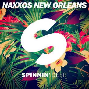 Download track New Orleans (Sam Feldt Remix) Naxxos