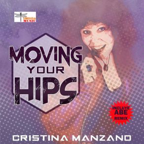 Download track Moving Your Hips (Abe Remix) DJ Funny, Cristina Manzano