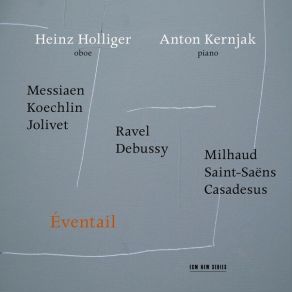 Download track 01. Pièce En Forme De Habanera, M. 51 (Version For Oboe And Piano) Heinz Holliger, Anton Kernjak, Alice Belugou