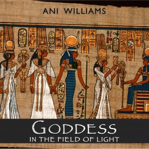 Download track Invocation To Hathor Ani Williams