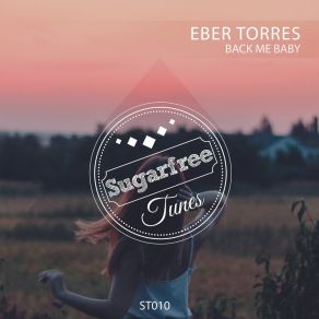 Download track Back Me Baby (Radio Edit) Eber Torres