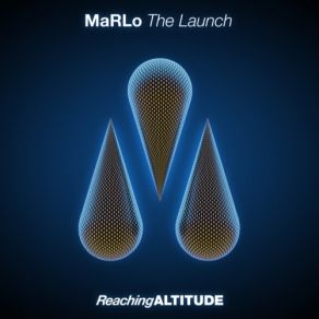 Download track The Launch MaRLo