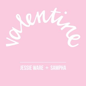 Download track Valentine Jessie Ware, Sampha