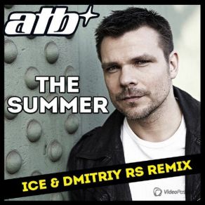 Download track The Summer (Ice & Dmitriy Rs Remix) ICE, ATB