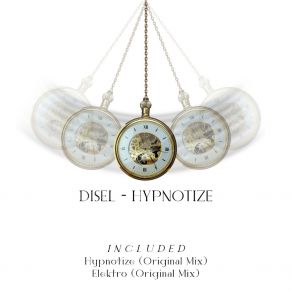 Download track Hypnotize Disel