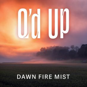 Download track Dawn Fire Mist Q'd Up