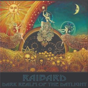 Download track Dark Realm Of The Daylight Raibard