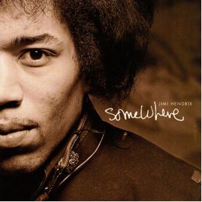 Download track Somewhere Jimi Hendrix