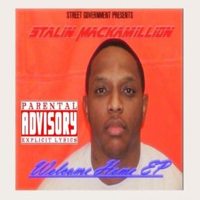 Download track I Need To Be Stalin Mackamillion