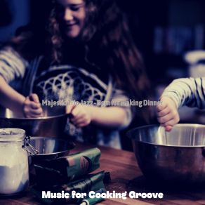 Download track Trio Jazz Soundtrack For Dinner Parties Music For Cooking Groove