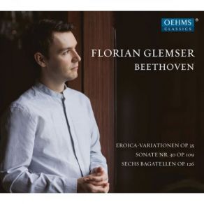 Download track Eroica Variations In E-Flat Major, Op. 35: Var. 5 Florian Glemser