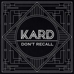 Download track Don`t Recall K. A. R. DKard