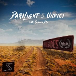 Download track Renegades (Intense Anthem 2016) DarkLight, Undici, Hannah Doe