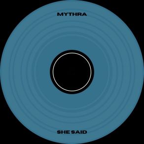 Download track She Said (Radio Edit) Mythra