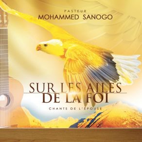 Download track Sur Les Ailes De La Foi Mohammed Sanogo