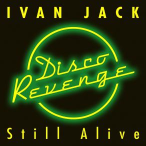 Download track Still Alive (Instrumental Mix) Ivan Jack