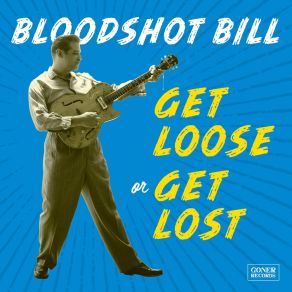 Download track That Feeling Bloodshot Bill