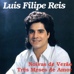 Download track Noivas De Verão Luís Filipe Reis