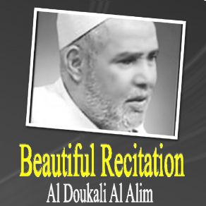 Download track Recitation, Pt. 15 (Quran) Al Doukali Al Alim