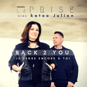 Download track Back 2 You Laprise, Katee Julien