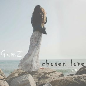 Download track Chosen Love Gumz