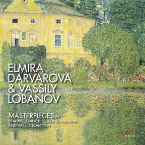 Download track Franck: Violin Sonata In A Major, FWV 8: III. Recitativo-Fantasia. Ben Moderato - Molto Lento Franck, Brahms, Clara Schumann, Elmira Darvarova, Vassily Lobanov
