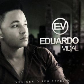 Download track Pegada Que Desgrama Eduardo Vidal