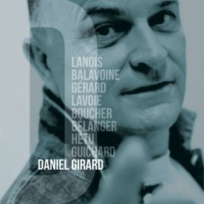 Download track Les Secondes Daniel Girard