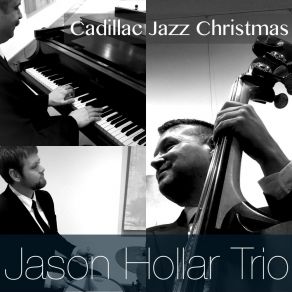 Download track Auld Lang Syne Jason Hollar Trio