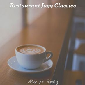 Download track Laid-Back Music For Studying Restaurant Jazz Classics