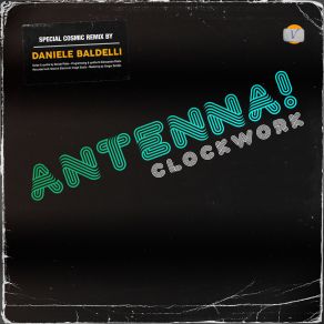 Download track Clockwork (Daniele Baldelli Remix) AntennaDaniele Baldelli