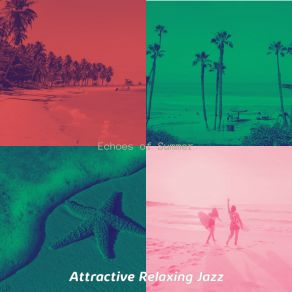 Download track Wicked Ambiance For Long Holidays Attractive Relaxing Jazz