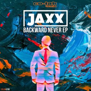 Download track Backward Never Jaxx