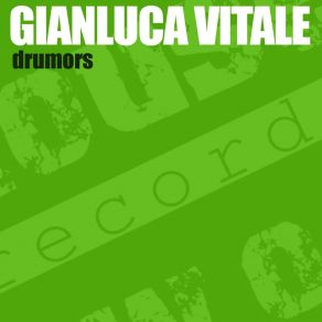 Download track Drumors Gianluca Vitale