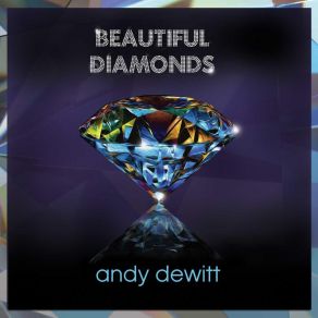 Download track What Is Up? Andy Dewitt