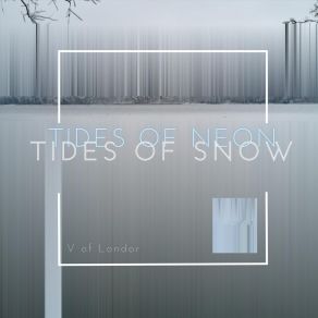 Download track Tides Of Snow V Of Londor