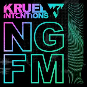 Download track NGFM Kruel Intentions