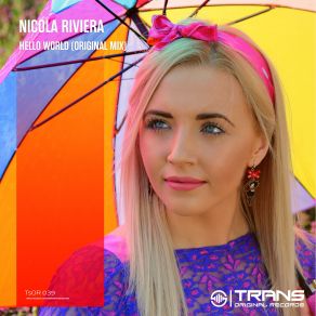 Download track Hello World (Original Mix) Nicola Riviera