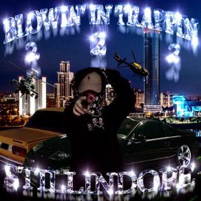 Download track I Ain't Trippin' STILLINDOPE