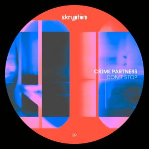 Download track Don't Stop Crime Partners