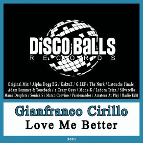 Download track Love Me Better (Sonick S Afrika House Mix) Gianfranco CirilloSonick S