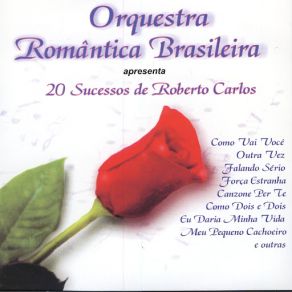 Download track Como Dois E Dois Orquestra Romântica Brasileira