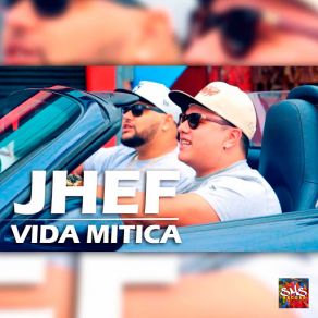 Download track Vida Mítica Jhef