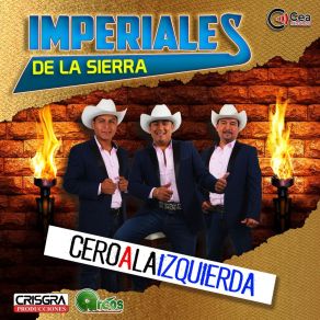 Download track El Mil Amores Imperiales De La Sierra