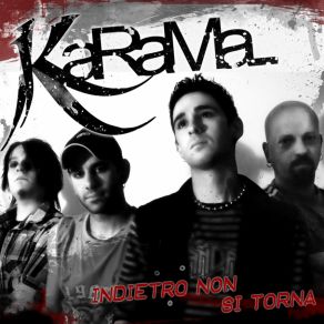 Download track Indietro Non Si Torna Karama