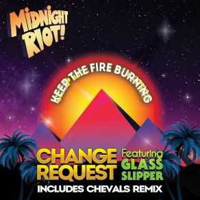 Download track Keep The Fire Burning (Chevals Remix) Glass SlipperChevals