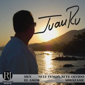 Download track Ni Te Tengo, Ni Te Olvido JuanRu