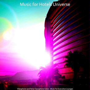 Download track Smoky Classy Hotels Music For Hotels Universe