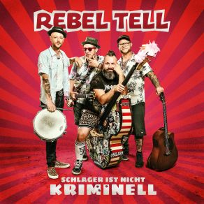 Download track Rote Lippen Soll Man Küssen Rebel Tell