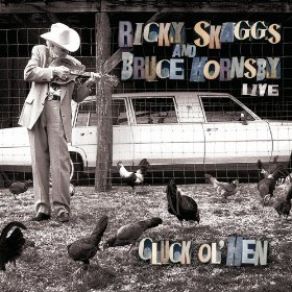 Download track Toy Heart (Live) Bruce Hornsby, Ricky Skaggs